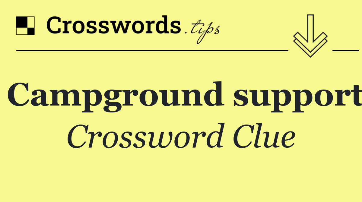 Campground support