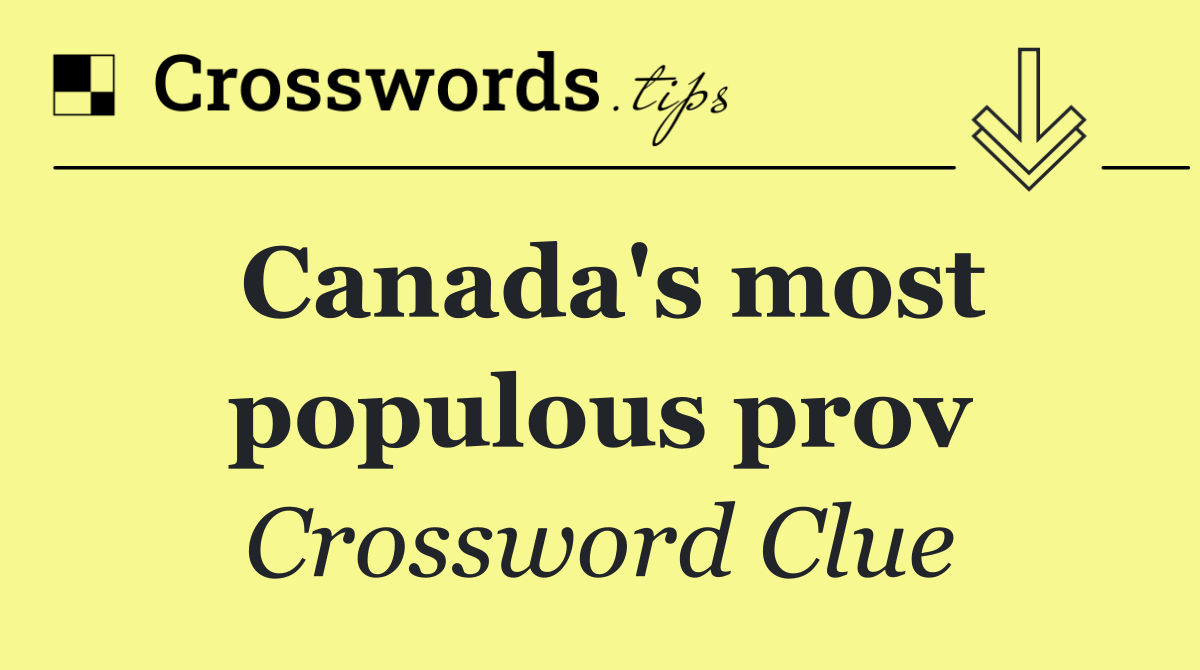 Canada's most populous prov