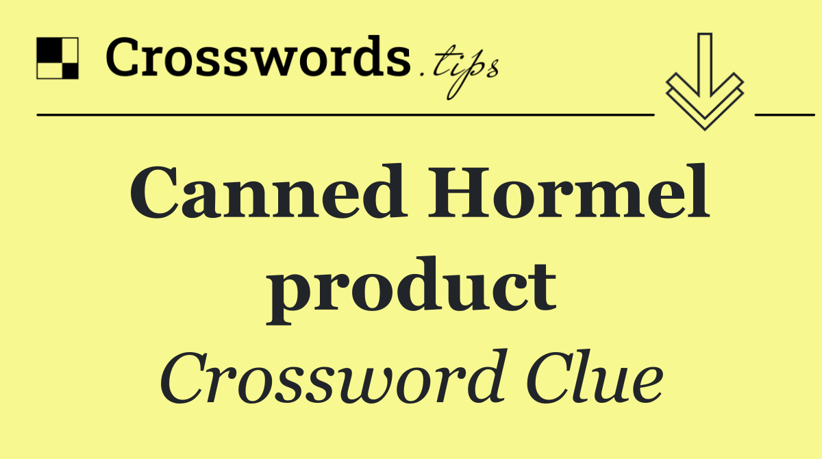 Canned Hormel product