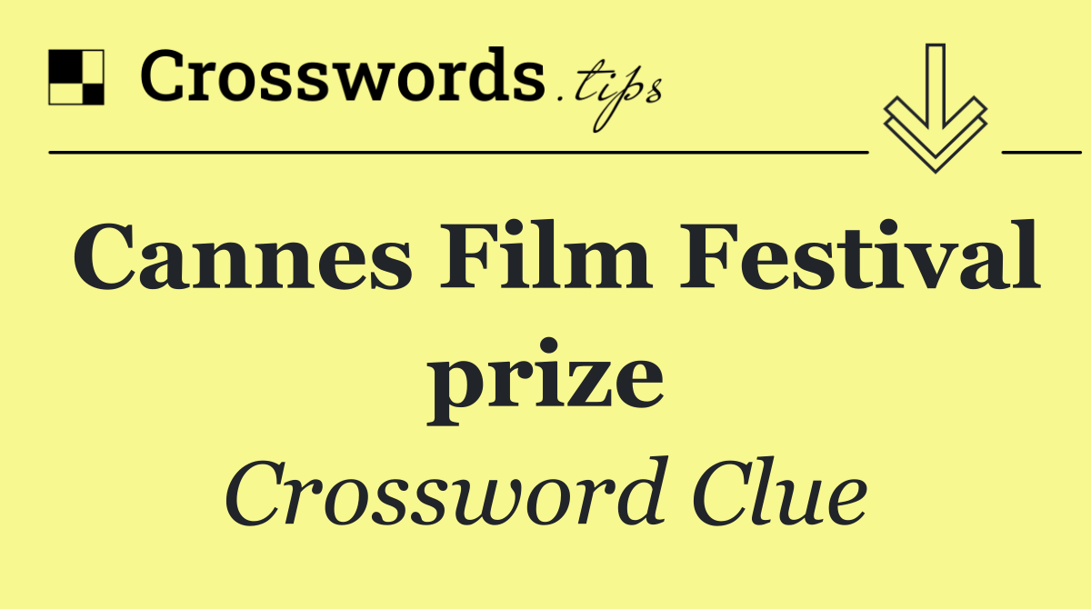 Cannes Film Festival prize