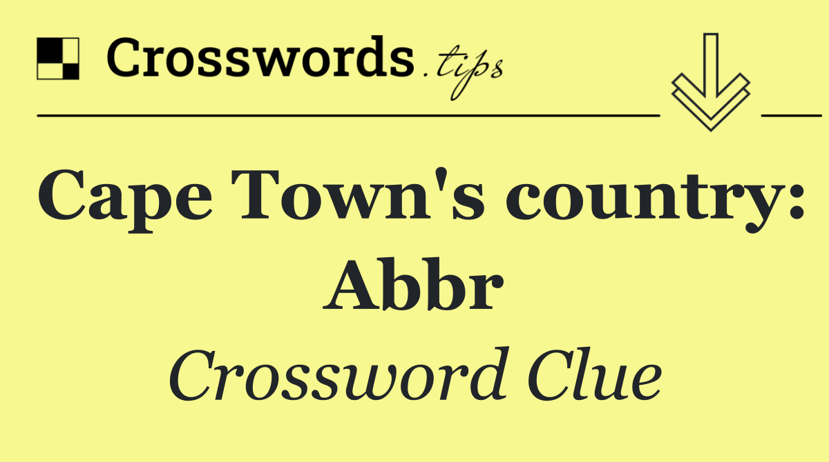 Cape Town's country: Abbr