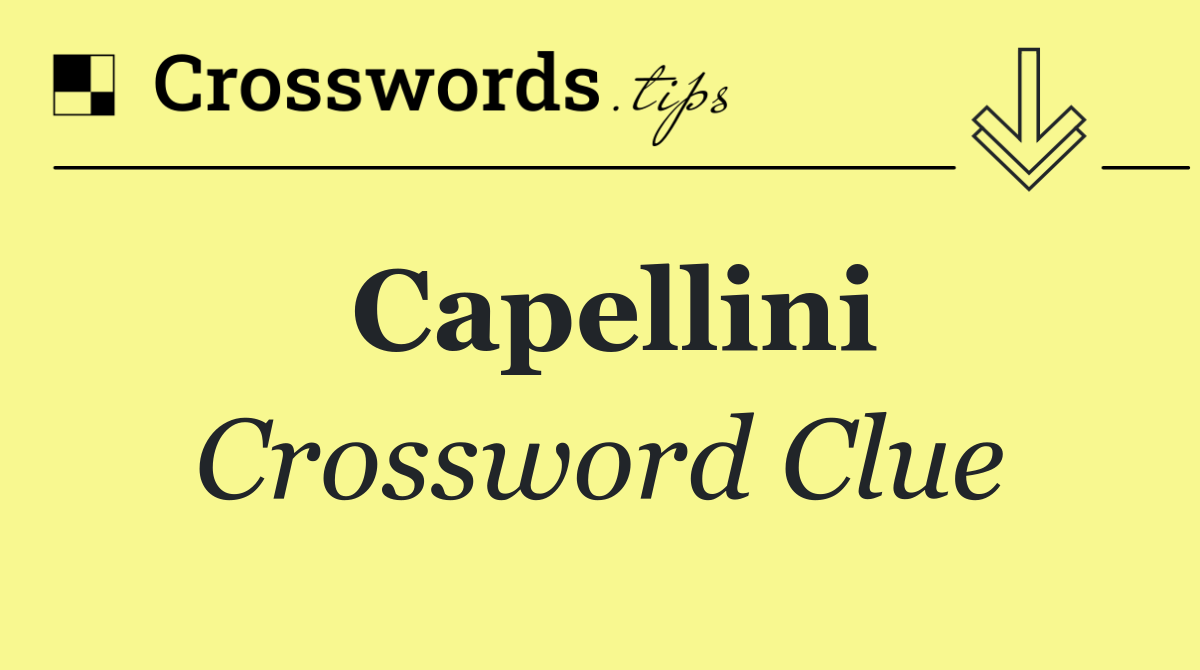Capellini
