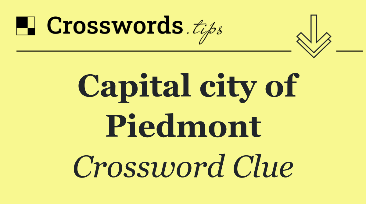 Capital city of Piedmont