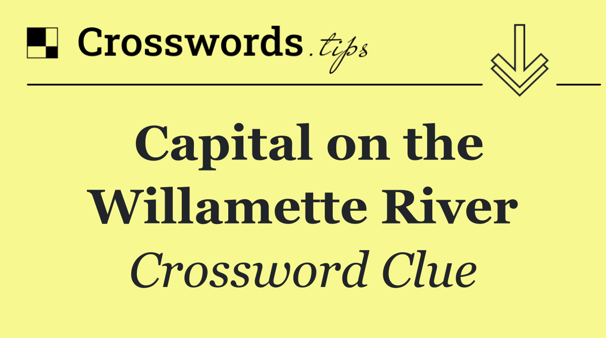 Capital on the Willamette River
