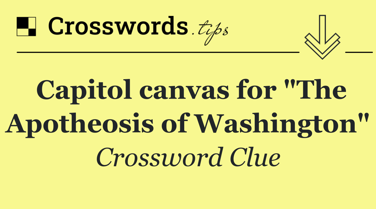 Capitol canvas for "The Apotheosis of Washington"