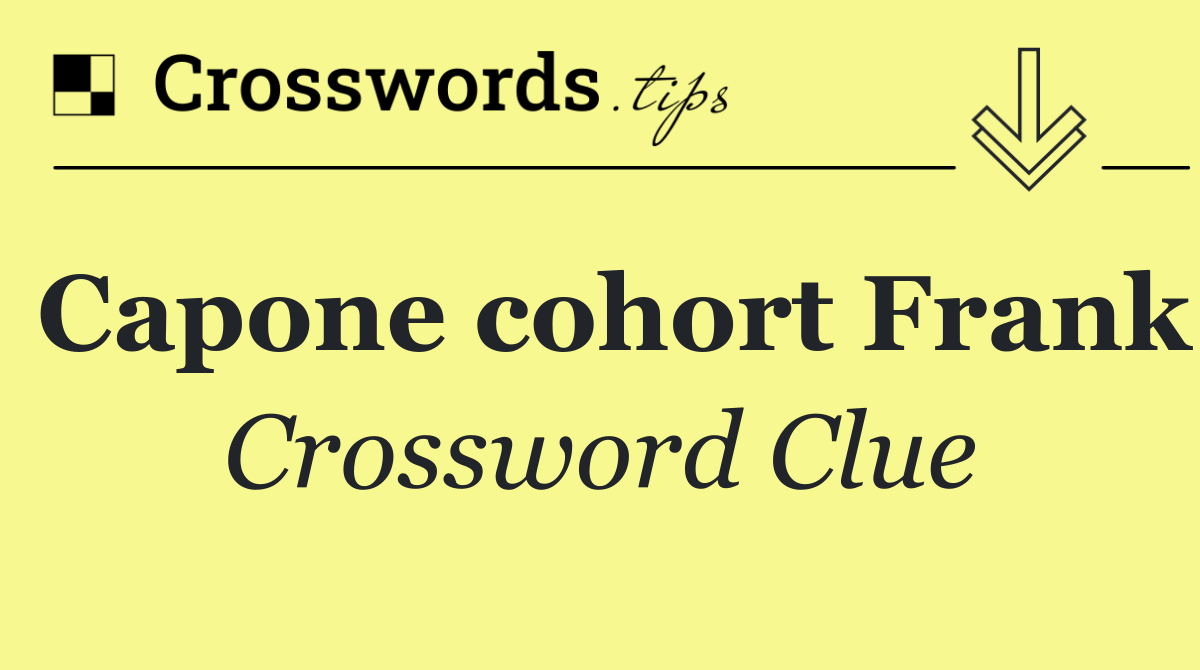 Capone cohort Frank