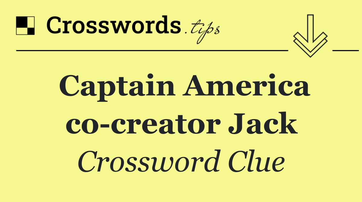 Captain America co creator Jack