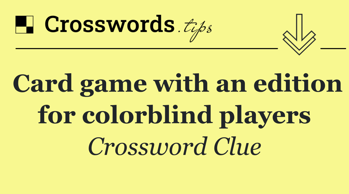 Card game with an edition for colorblind players
