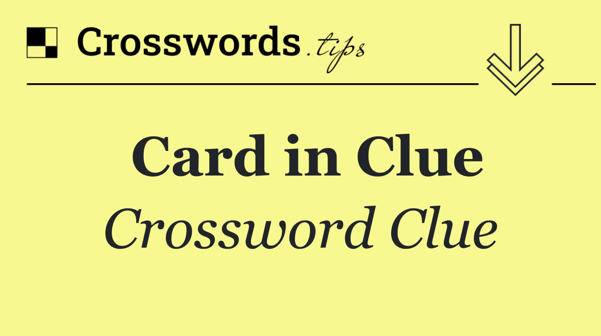 Card in Clue