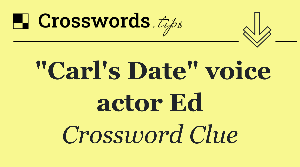 "Carl's Date" voice actor Ed