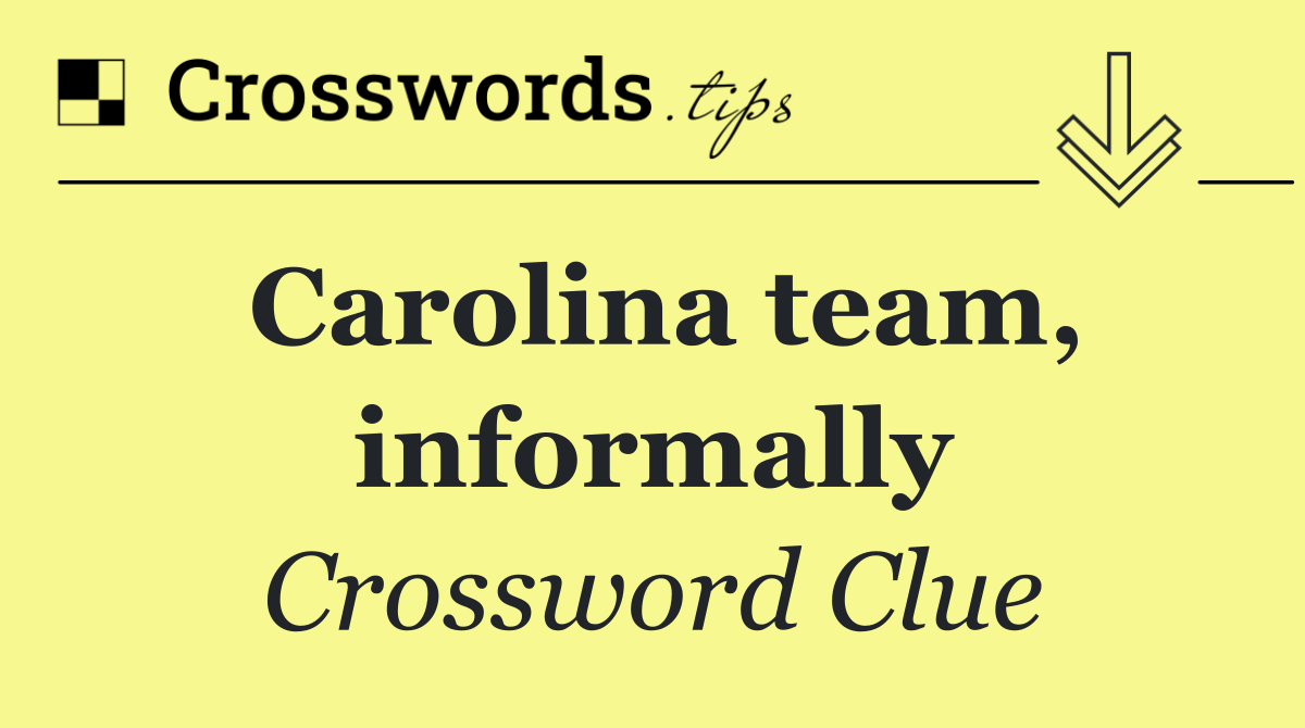 Carolina team, informally