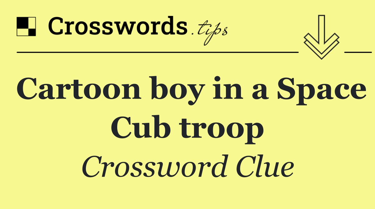 Cartoon boy in a Space Cub troop