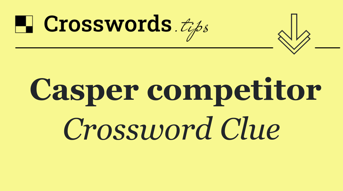Casper competitor
