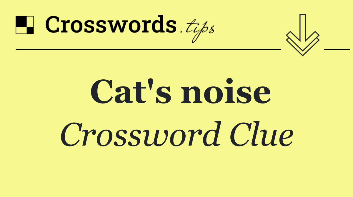 Cat's noise