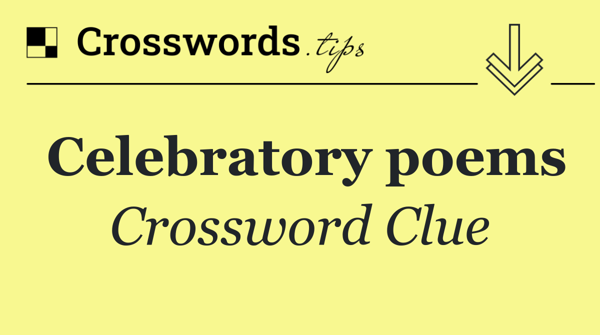 Celebratory poems