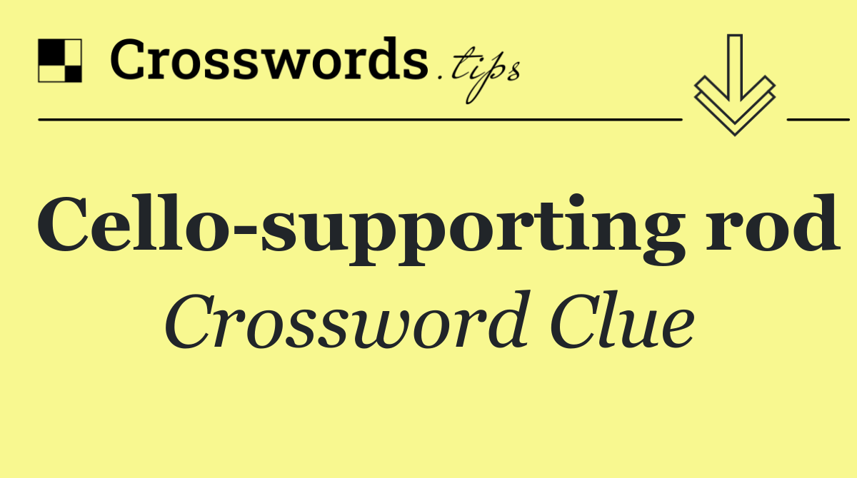 Cello supporting rod