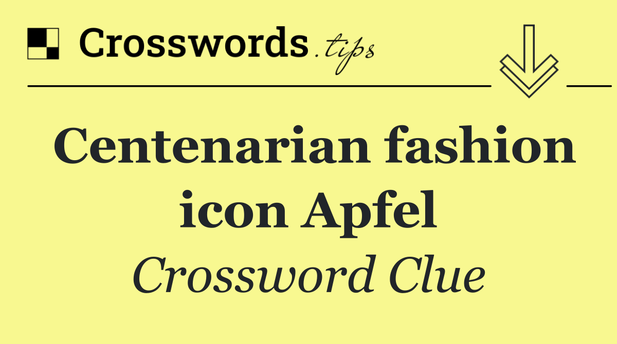 Centenarian fashion icon Apfel