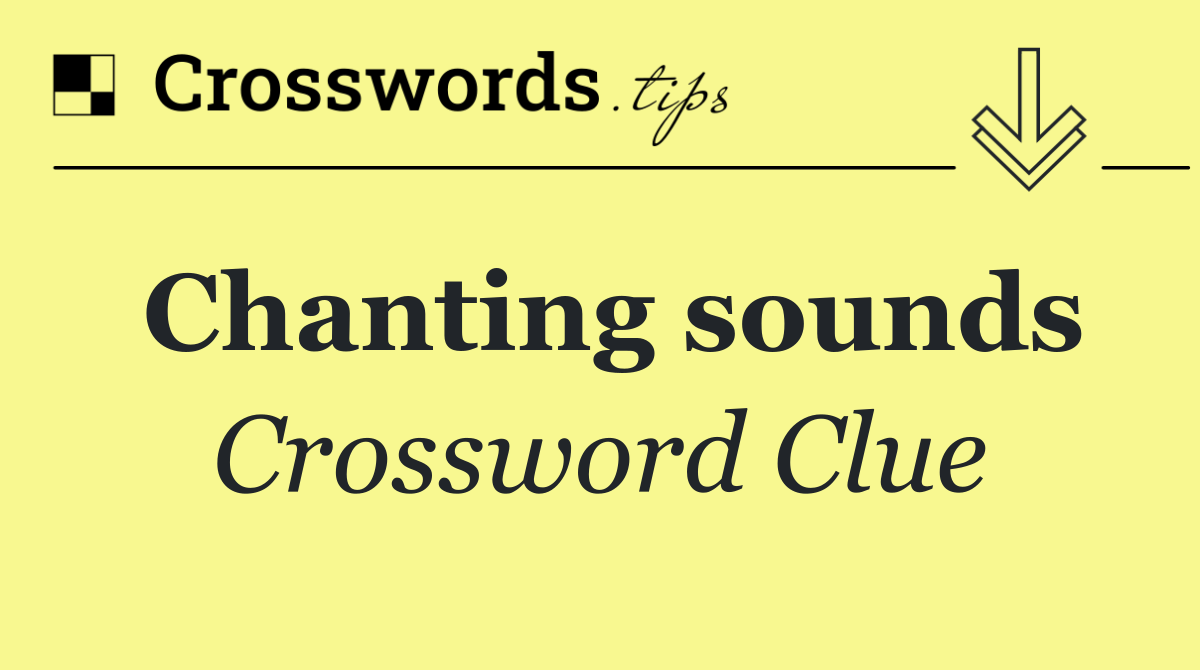 Chanting sounds