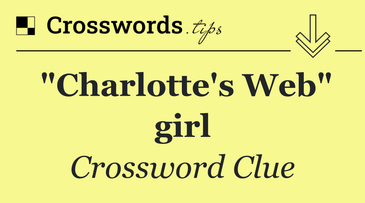 "Charlotte's Web" girl