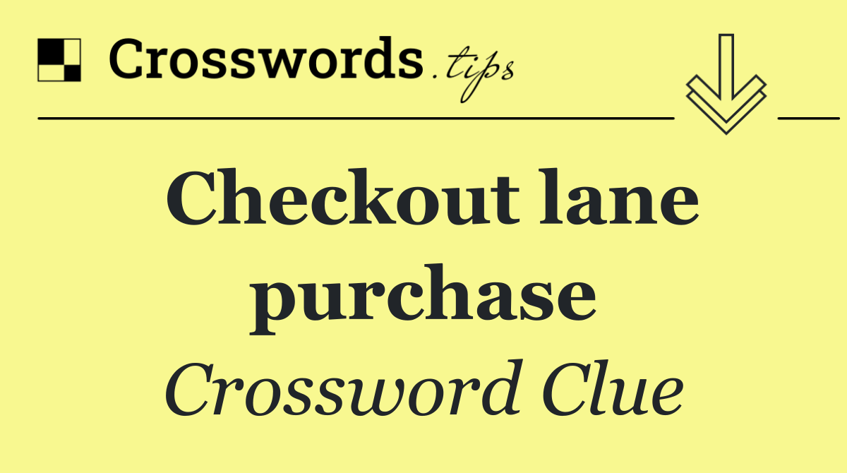 Checkout lane purchase