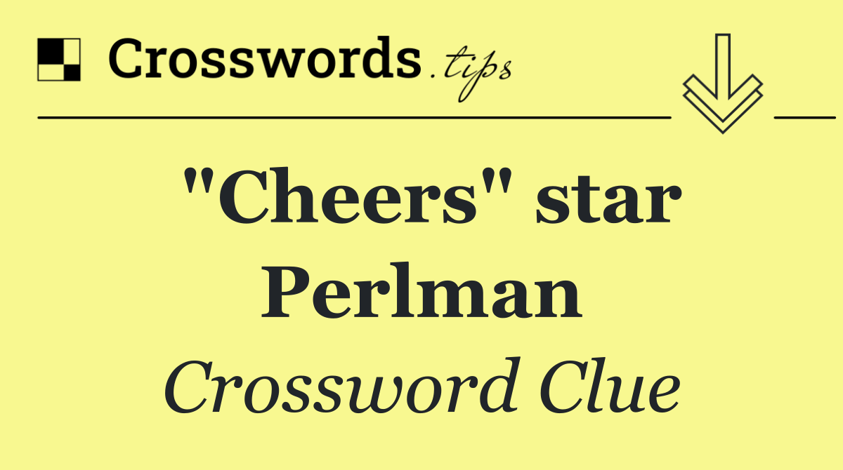 "Cheers" star Perlman
