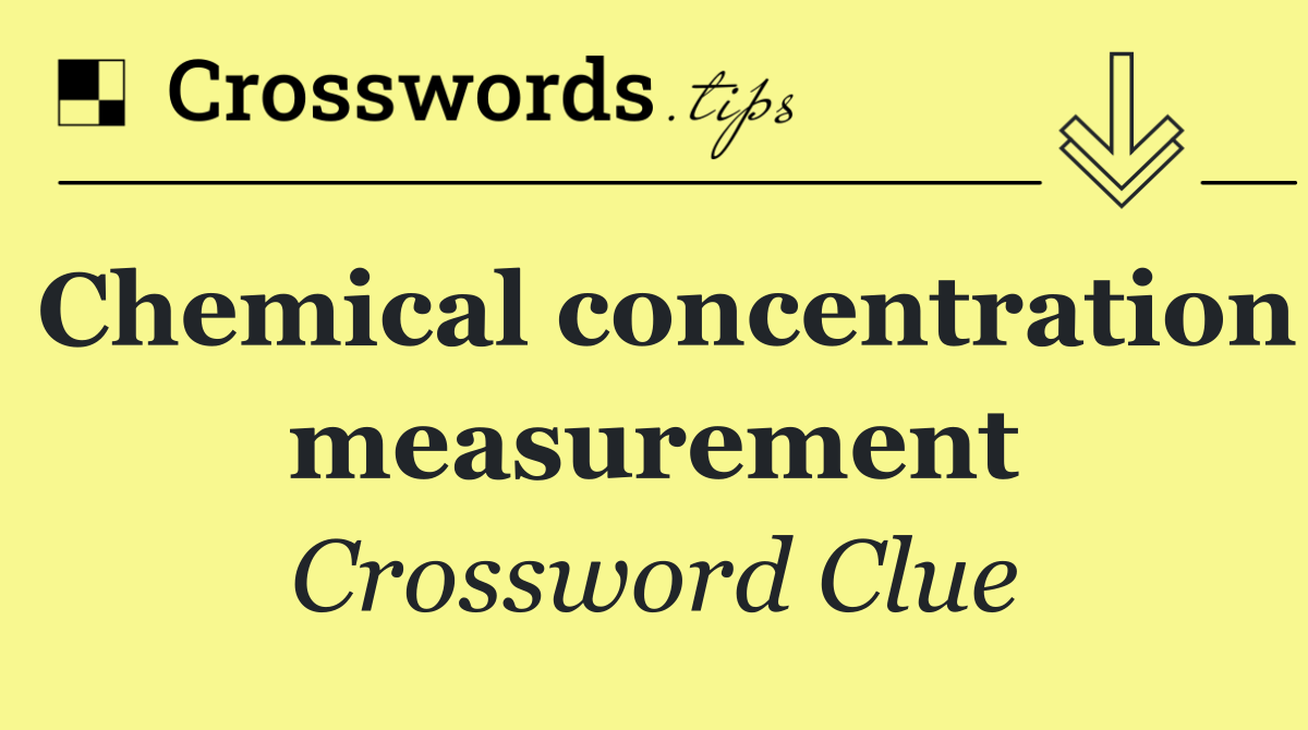 Chemical concentration measurement