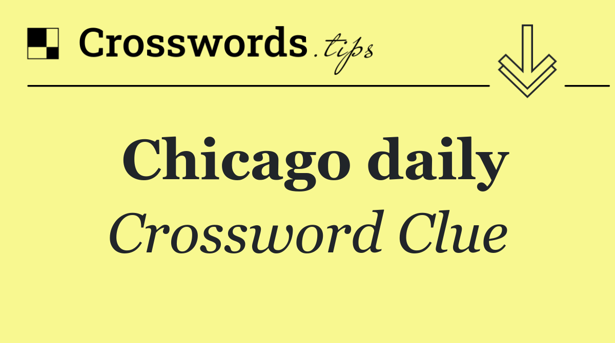 Chicago daily