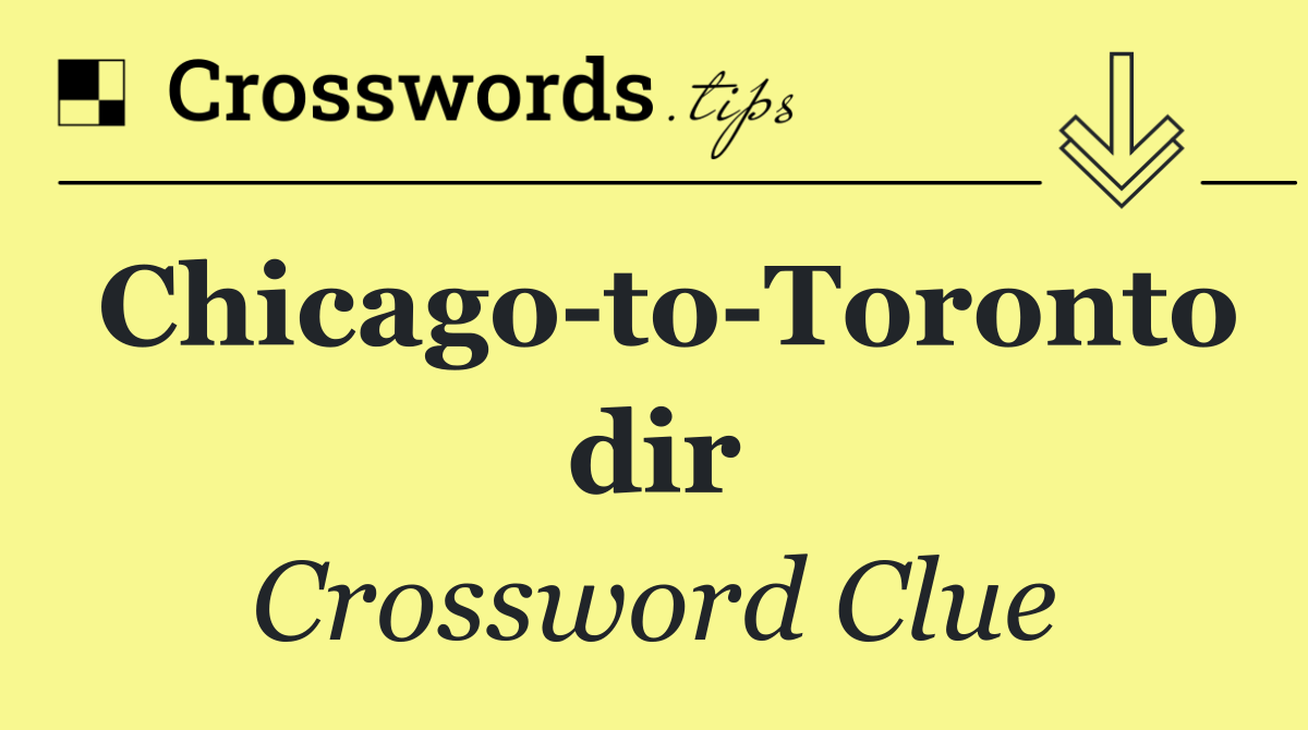 Chicago to Toronto dir