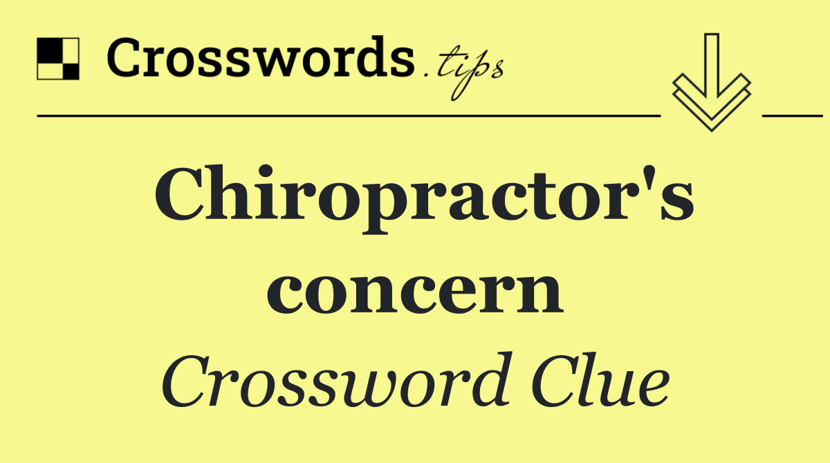 Chiropractor's concern