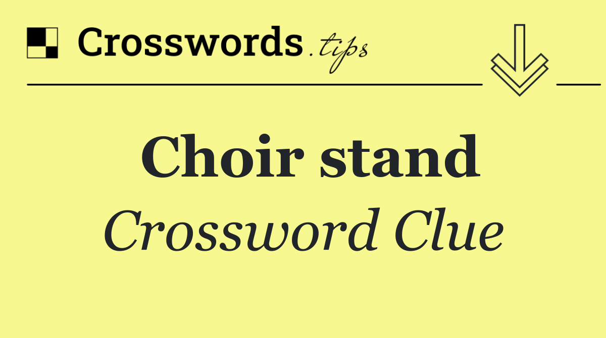 Choir stand