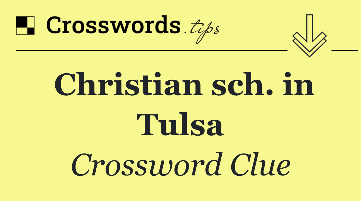 Christian sch. in Tulsa