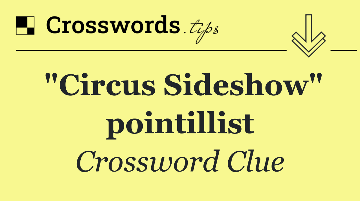 "Circus Sideshow" pointillist