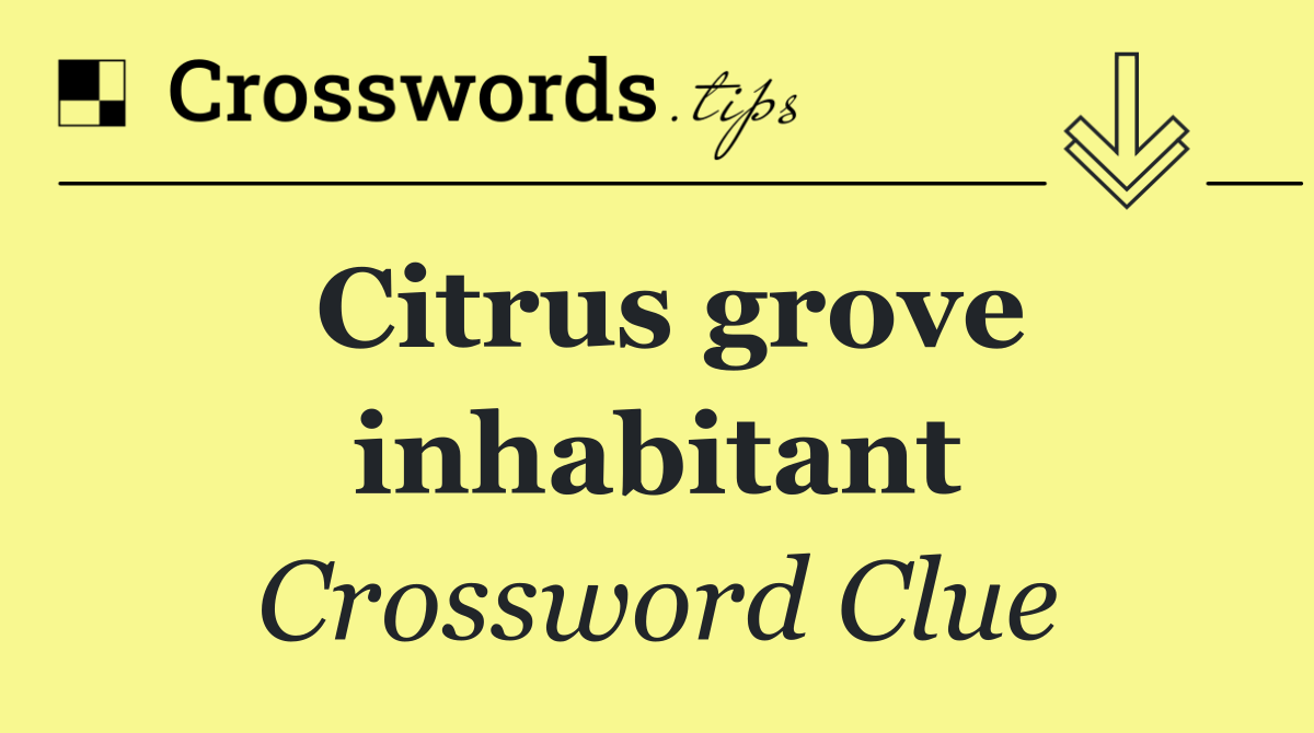 Citrus grove inhabitant