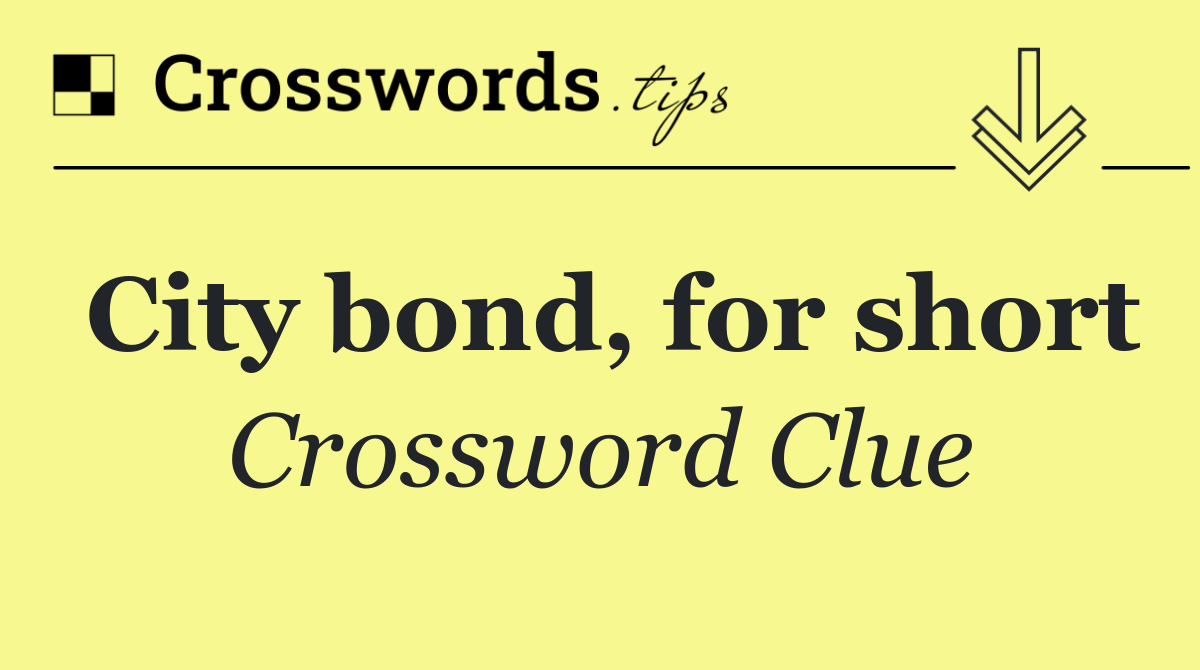 City bond, for short