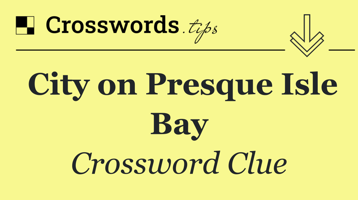 City on Presque Isle Bay