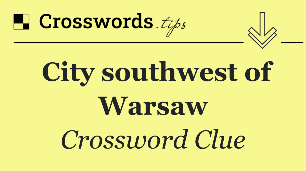 City southwest of Warsaw