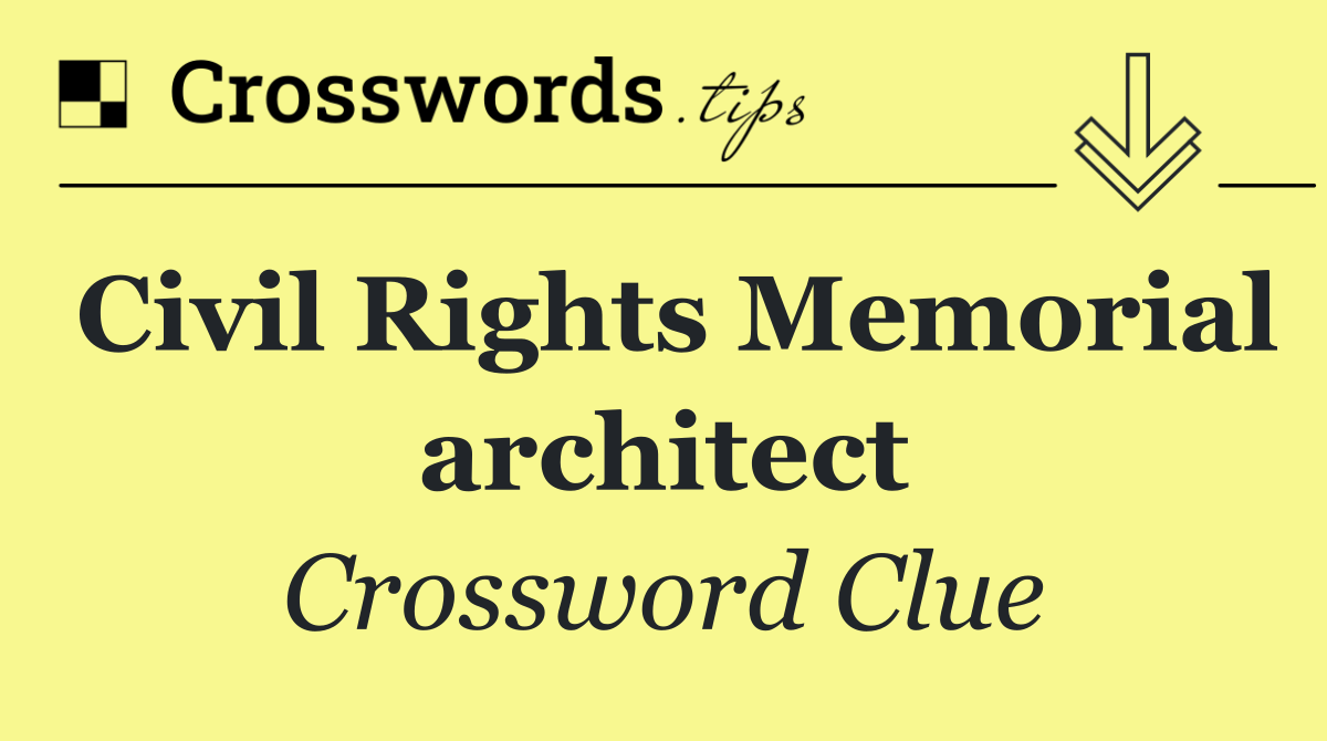 Civil Rights Memorial architect
