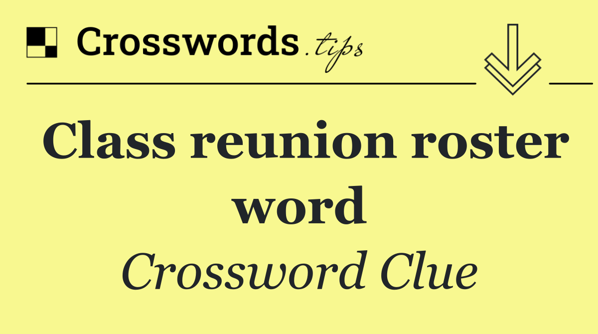 Class reunion roster word