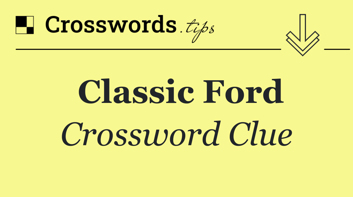 Classic Ford