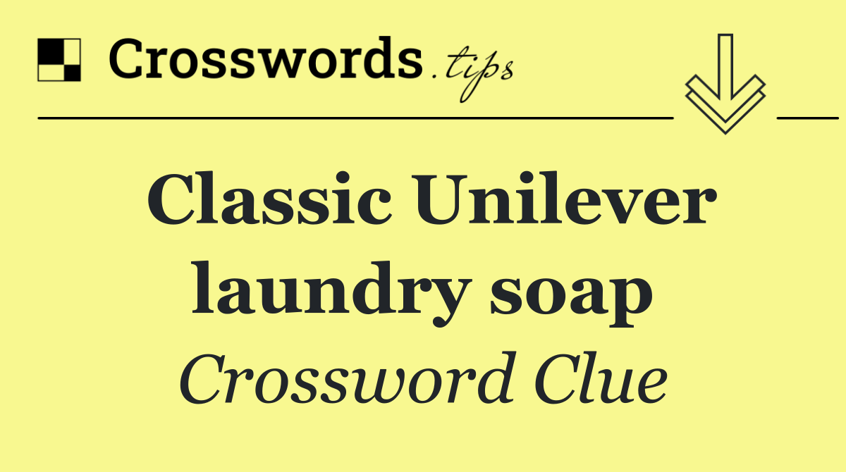 Classic Unilever laundry soap