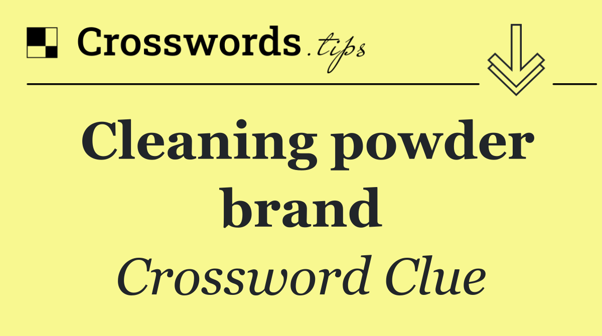 Cleaning powder brand