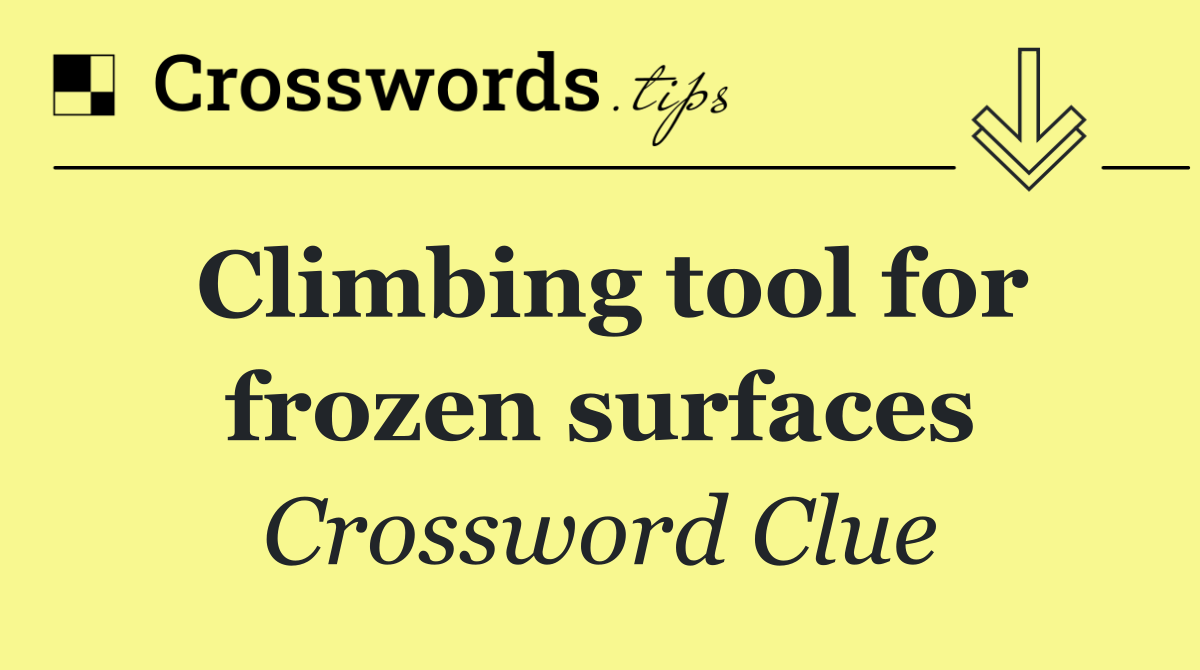 Climbing tool for frozen surfaces