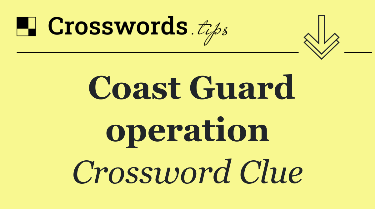 Coast Guard operation