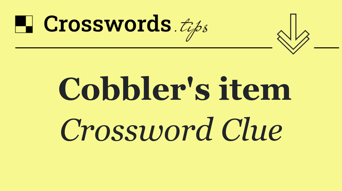 Cobbler's item