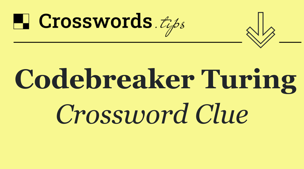 Codebreaker Turing