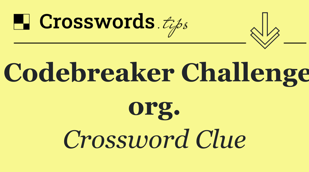 Codebreaker Challenge org.