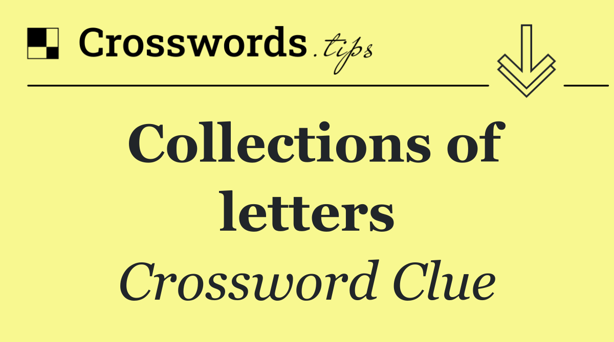 Collections of letters