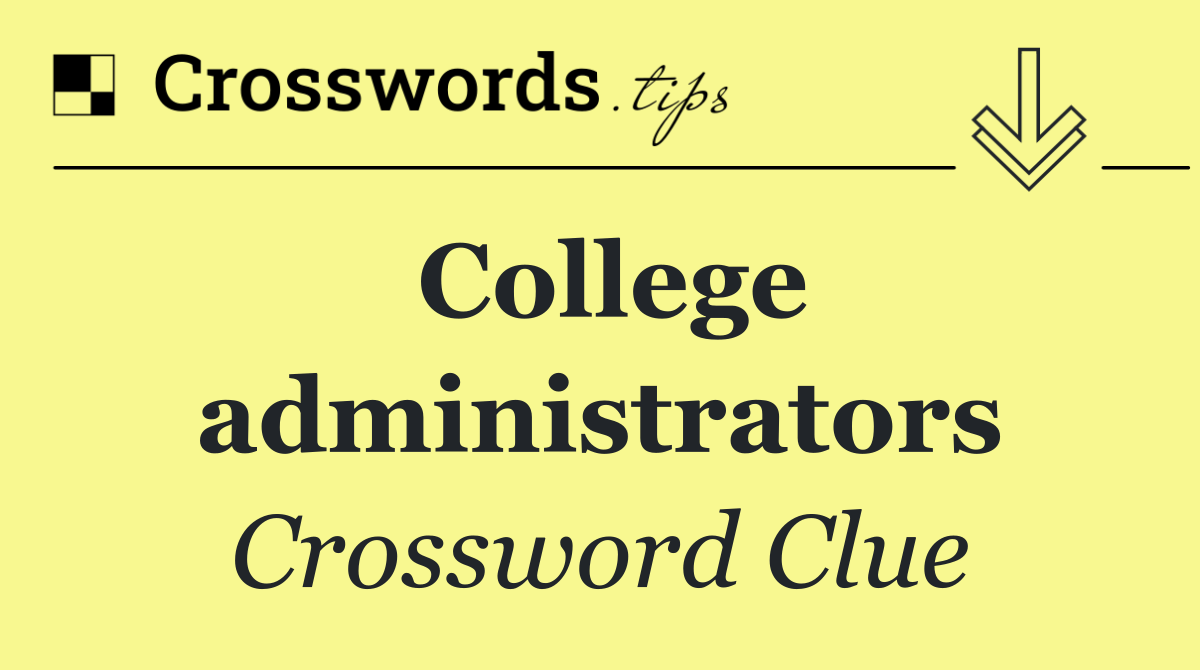 College administrators