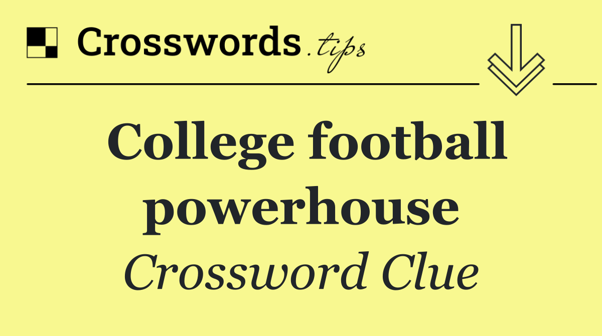 College football powerhouse