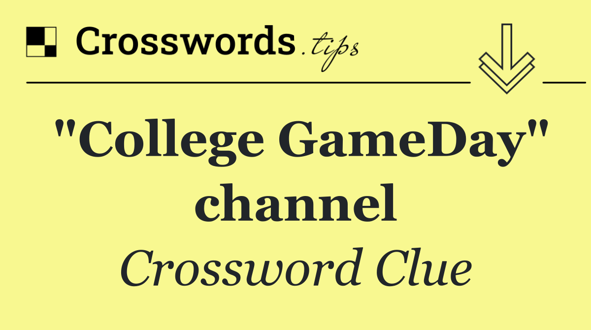 "College GameDay" channel